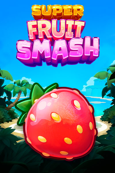 Super Fruit Smash?height=600